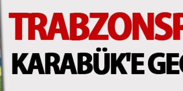 Trabzonspor evinde Karabük'e geçit vermiyor!