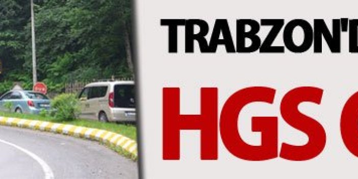 Trabzon'daki milli parka HGS geliyor