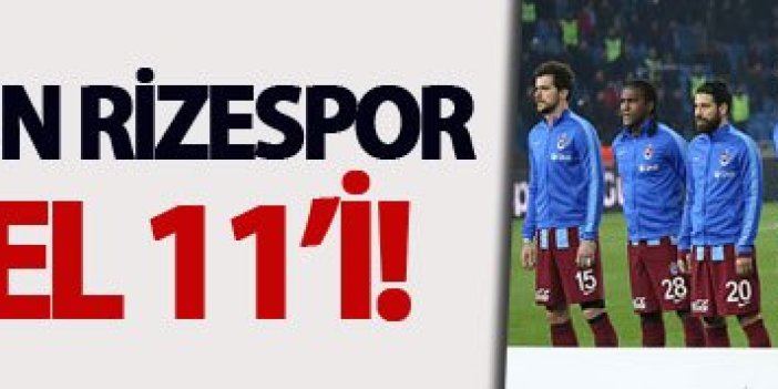 Trabzonspor'un Rizespor Muhtemel 11'i!