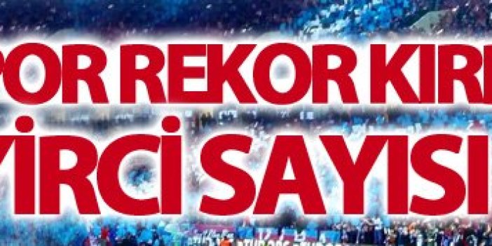Trabzonspor Beşiktaş maçını kaç kişi izledi?