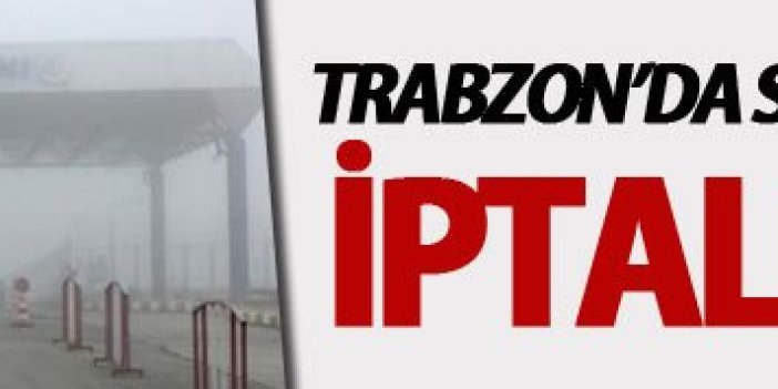 Trabzon’da sis esareti sürüyor! İptaller var