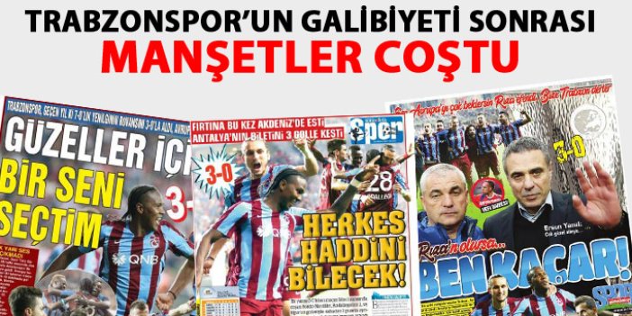 Trabzonspor galibiyetinden sonra manşetler