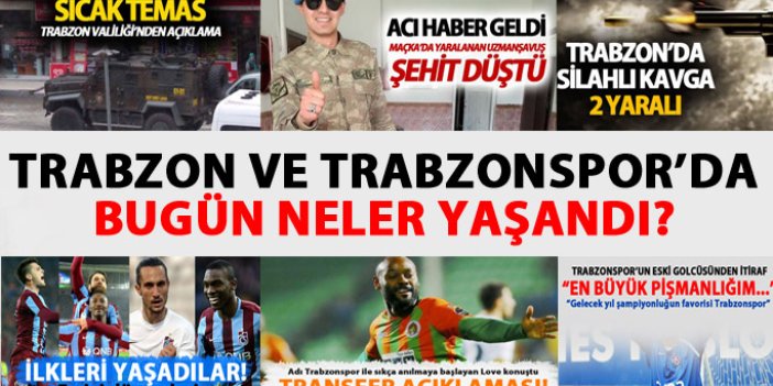 Günün öne çıkan Trabzon haberleri  ve Trabzonspor haberleri - 16 Mayıs