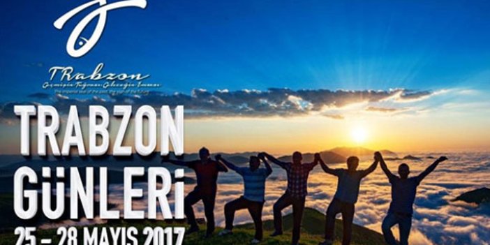 Trabzon günleri başlıyor - 25-27 Mayıs