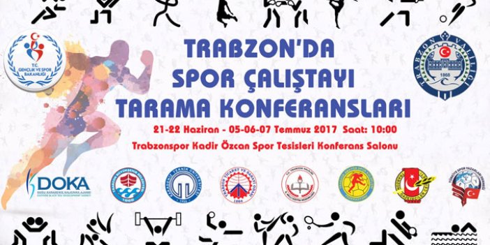 Trabzon'da Spor Çalıştayı Tarama Konferansı yapılacak
