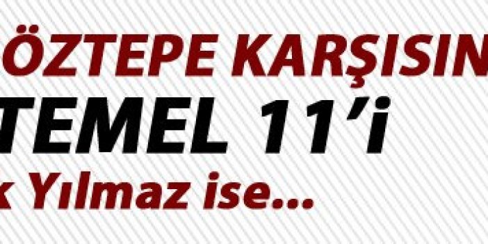 Trabzonspor'un Göztepe karşısına çıkacağı muhtemel 11