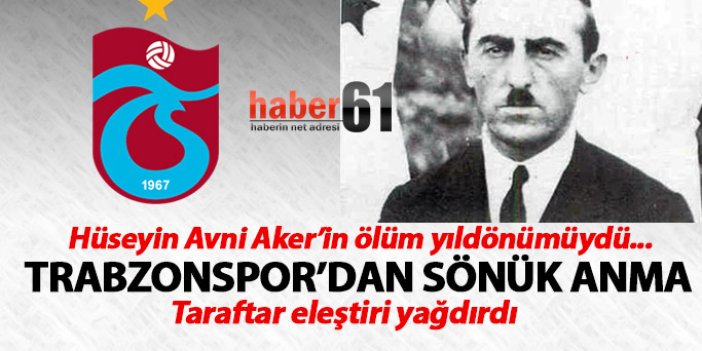 Trabzonspor'dan Hüseyin Avni Aker'e sönük anma