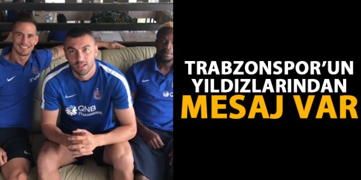 Trabzonsporlu futbolculardan mesaj var