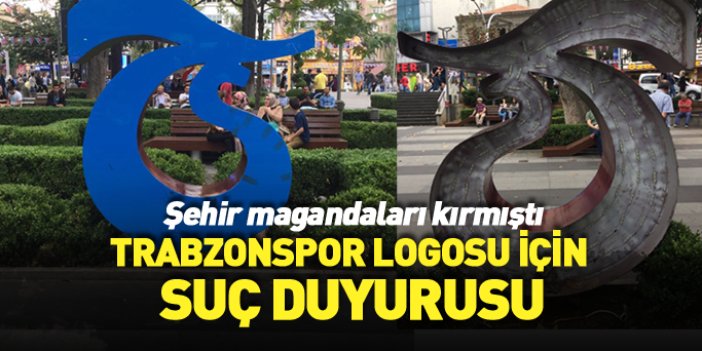 Kırılan Trabzonspor logosu için suç duyurusu!