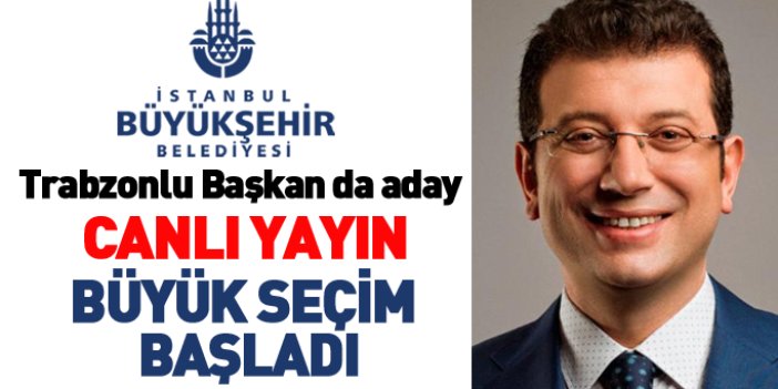 Trabzonlu başkan aday olmuştu: İBB'de yeni başkan seçiliyor
