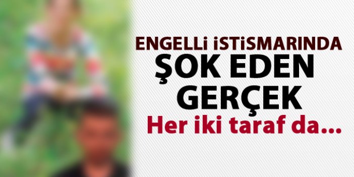 Trabzon'da Engelli istismarında şok eden gerçek