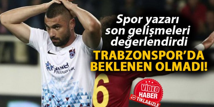 Trabzonspor'da beklenen olmadı
