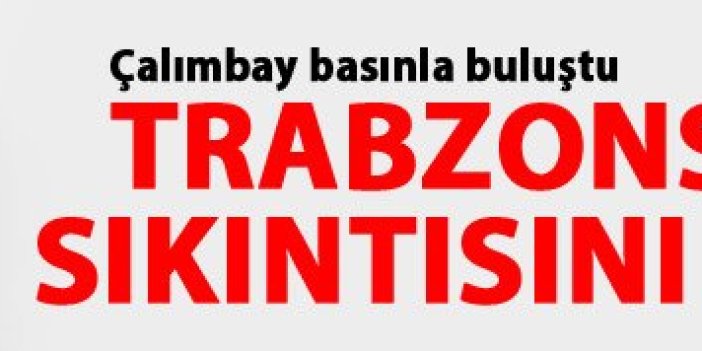 "Trabzonspor'un sıkıntısı kadro yapılanması"