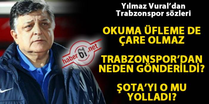 Yılmaz Vural'dan Trabzonspor sözleri
