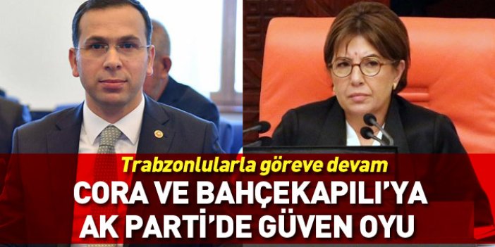AK Parti Grubu'na Trabzonlu Salih Cora ve Ayşenur Bahçekapılı seçildi