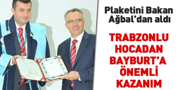 Trabzonlu akademisyenden Bayburt'a büyük kazanım