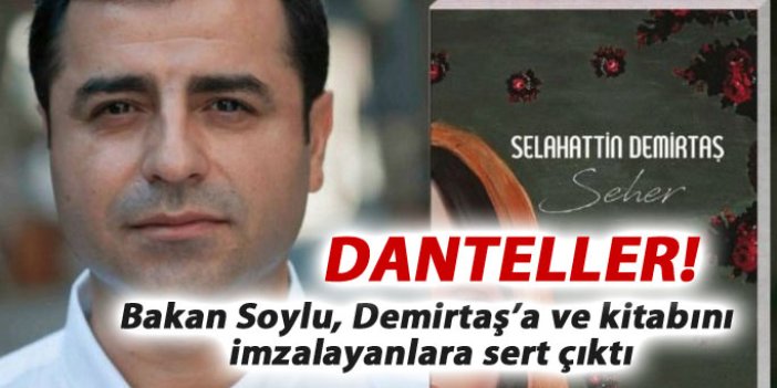 Bakan Soylu'dan sert sözler: Demirtaş'ın kitabını imzalayan danteller