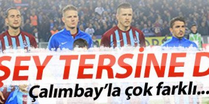 Trabzonspor'da herşey tersine döndü