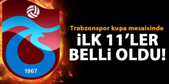 Trabzonspor'un Konyaspor 11'i belli oldu