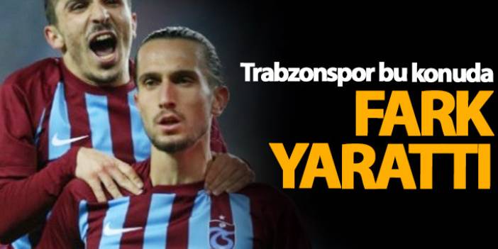 Trabzonspor fark yarattı