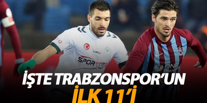 İşte Trabzonspor'un Konya ilk 11'i