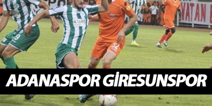 Adanaspor Giresunspor canlı yayını hangi kanalda?