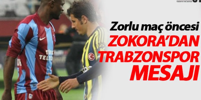 Zokora'dan Trabzonspor mesajı