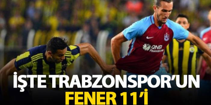 Trabzonspor Fenerbahçe maçının kadroları belli oldu. 28-01-2018
