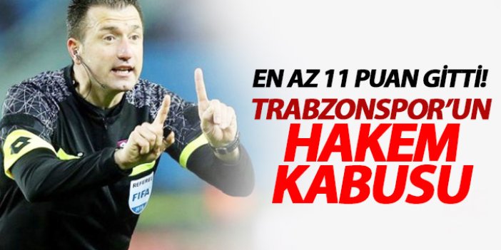 Trabzonspor'un hakem kabusu