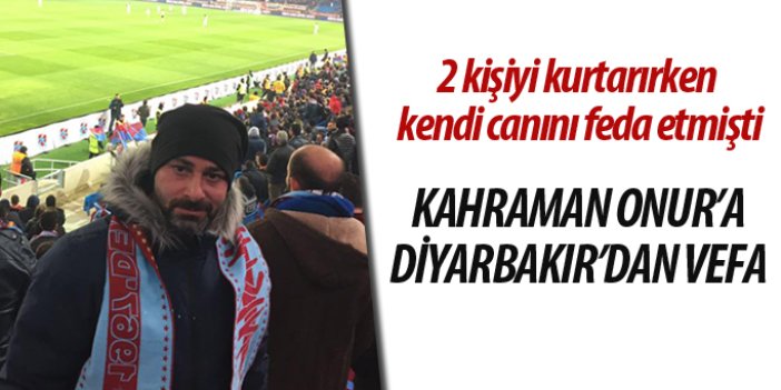 2 kişiyi kurtarmıştı... Kahraman Onur’un adı Diyarbakır’da yaşatılıyor