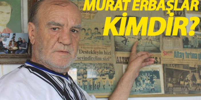 Altın Kafa Murat Erbaşlar kimdir?