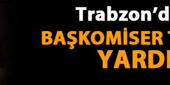 Teröristlere yardım eden başkomiser Trabzon'da tutuklandı!