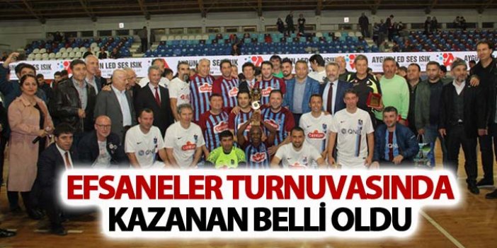 Trabzon'da efsaneler turnuvasında kazanan belli oldu