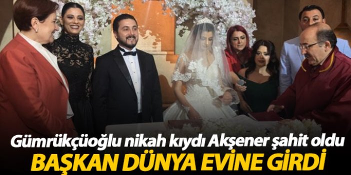 Gümrükçüoğlu nikah kıydı, Akşener şahit oldu