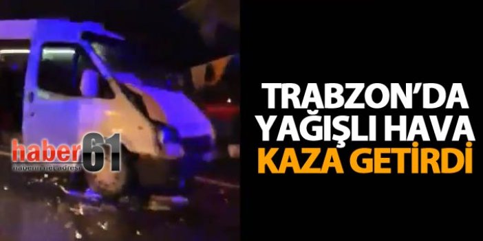 Trabzon'da maddi hasarlı kaza