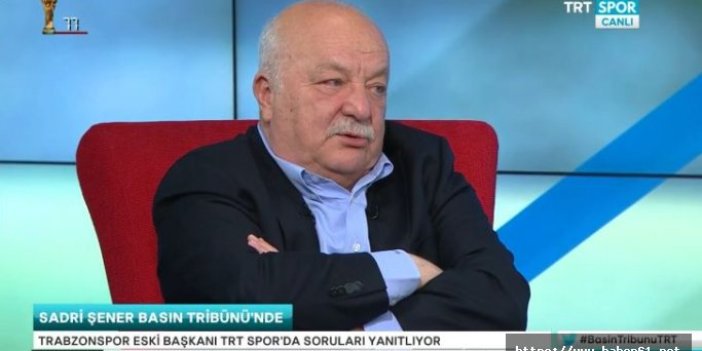 Sadri Şener'den Ahmet Ağaoğlu'nun Trabzonspor adaylığı açıklaması