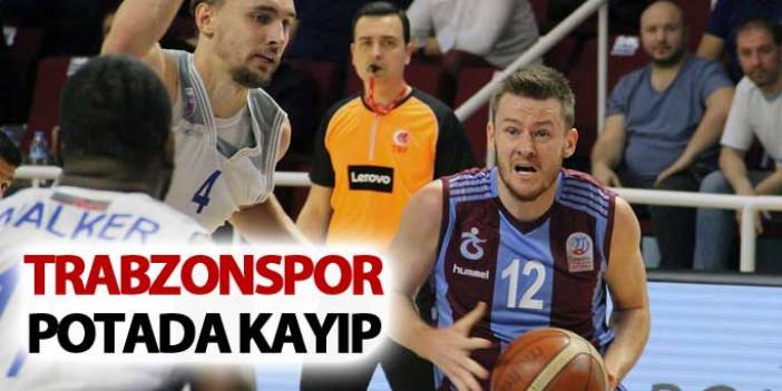 Trabzonspor Basketbol takımı Büyükçekmece'ye potada mağlup!