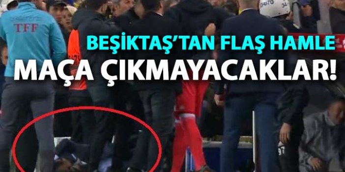 Beşiktaş'tan flaş hamle! Fenerbahçe maçına çıkmayacaklar