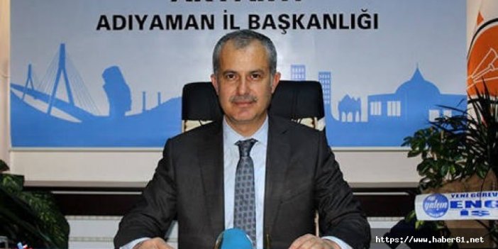 AK Parti Adıyaman İl Başkanı istifa etti 