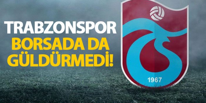 Trabzonspor borsada da kayıplarda