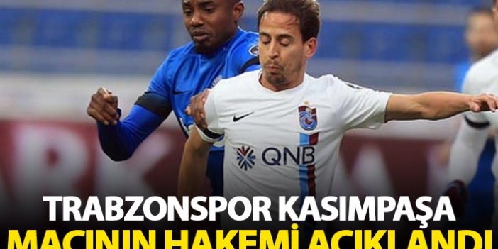 Trabzonspor Kasımpaşa maçının hakemleri açıklandı