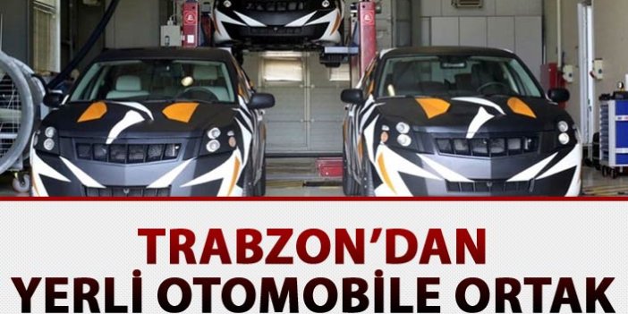 Trabzon'dan yerli otomobile ortak