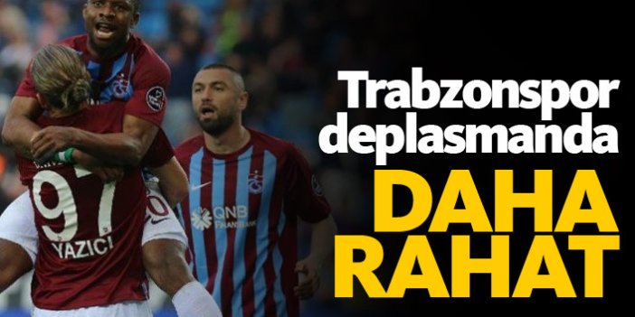 Trabzonspor deplasmanlarda daha rahat