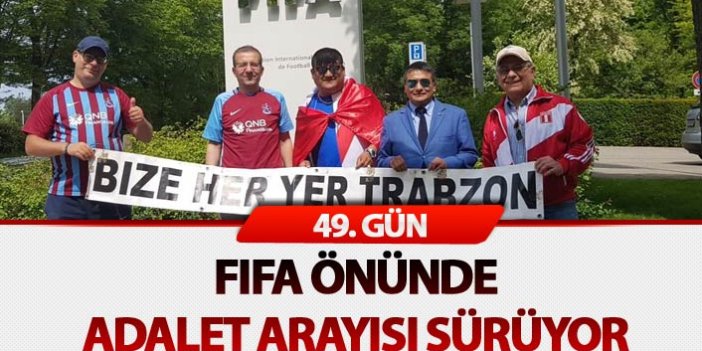 FIFA önünde adalet arayışı sürüyor - 49. gün