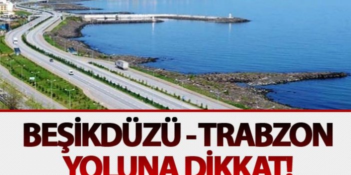 Trabzon'daki bu yola dikkat! Karayolları uyardı...