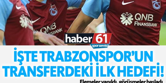 Trabzonspor’un transferdeki ilk hedefi!