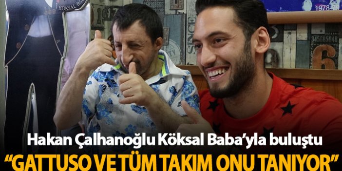 Hakan Çalhanoğlu Köksal Baba'yla buluştu