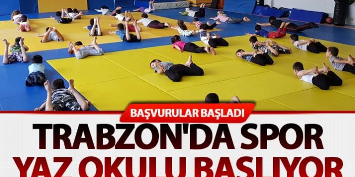 Trabzon'da spor yaz okulu başlıyor