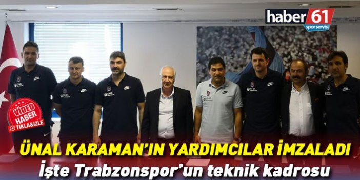 Karaman'ın yardımcıları Trabzonspor'a imza attı