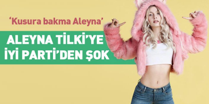 İYİ Parti'nin seçim şarkısı Aleyna Tilki'yi geçti